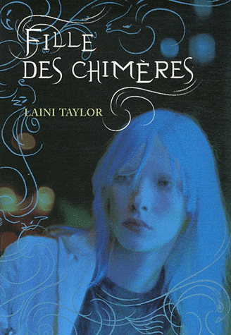 LA MARQUE DES ANGES, 1 : FILLE DES CHIMERES