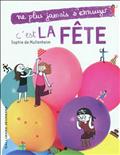 C'EST LA FETE
