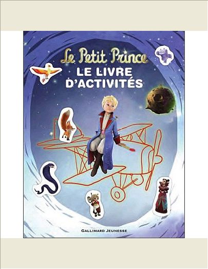 LE PETIT PRINCE - LE GRAND LIVRE DE JEUX - AVEC UN PLATEAU-JEU ET DES AUTOCOLLANTS