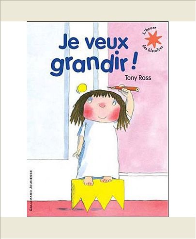 JE VEUX GRANDIR !