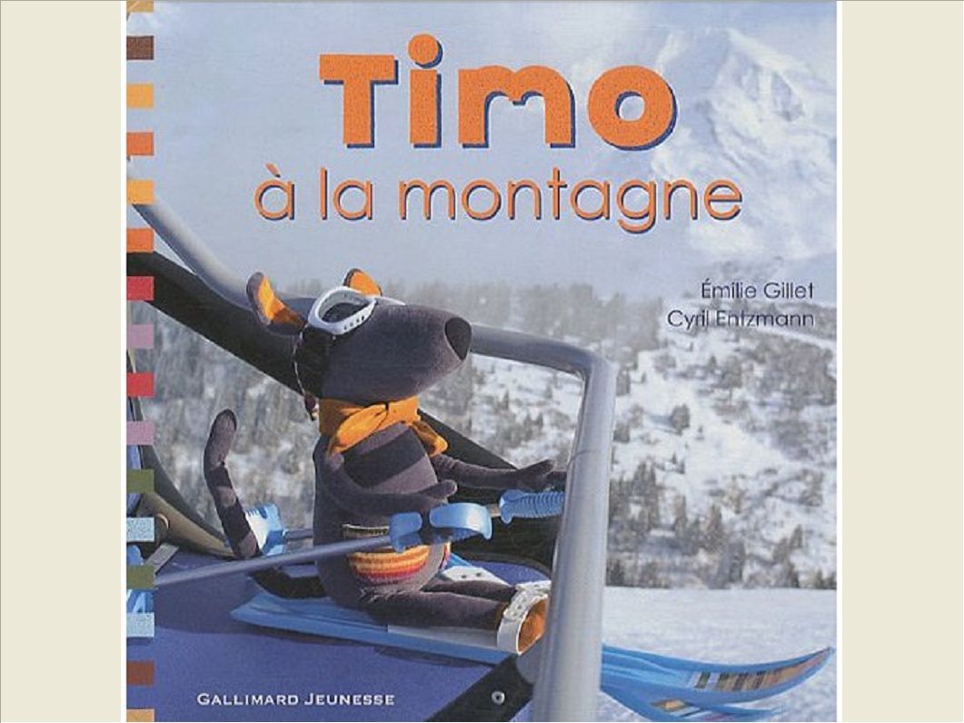 TIMO A LA MONTAGNE