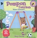 POMPON L'OURSON : VIENS T'AMUSER !