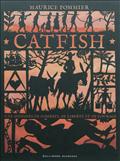 CATFISH - UNE HISTOIRE DE COMBATS, DE LIBERTE ET DE COURAGE