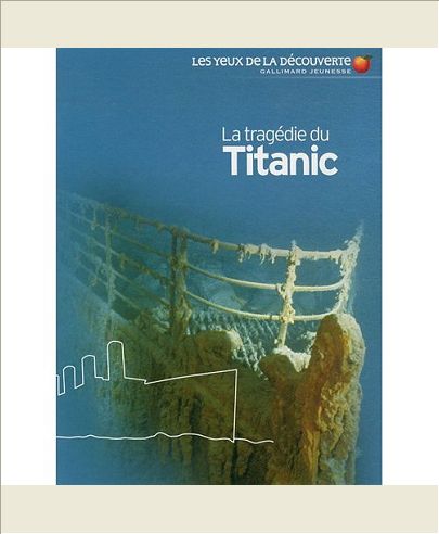 LA TRAGEDIE DU "TITANIC"