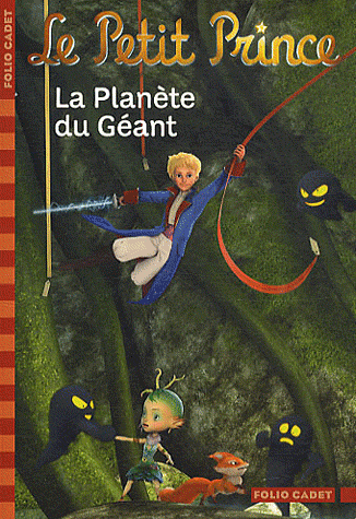 LE PETIT PRINCE, 9 : LA PLANETE DU GEANT