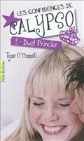 LES CONFIDENCES DE CALYPSO - VOL03 - DUEL PRINCIER
