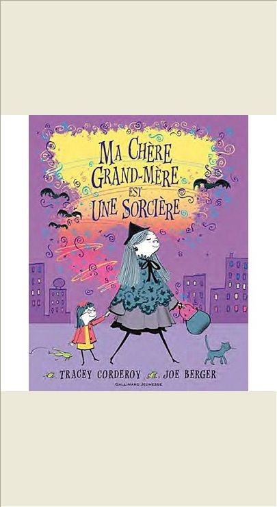 MA CHERE GRAND-MERE EST UNE SORCIERE