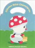 ZEBULON BEBE CHAMPIGNON