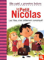 LE PETIT NICOLAS - T03 - LES FILLES, C'EST DROLEMENT COMPLIQUE !