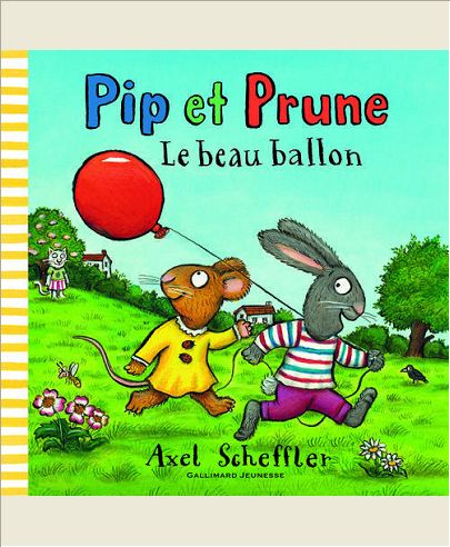 PIP ET PRUNE : LE BEAU BALLON