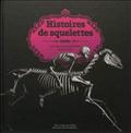 HISTOIRES DE SQUELETTES