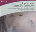 COMMENT WANG-FO FUT SAUVE - AUDIO
