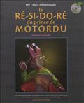 LE RE-SI-DO-RE DU PRINCE DE MOTORDU - AVENTURE MUSICALE