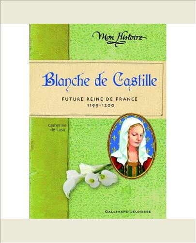 BLANCHE DE CASTILLE (FUTURE REINE DE FRANCE (1199-1200)) CAT NOEL 2013