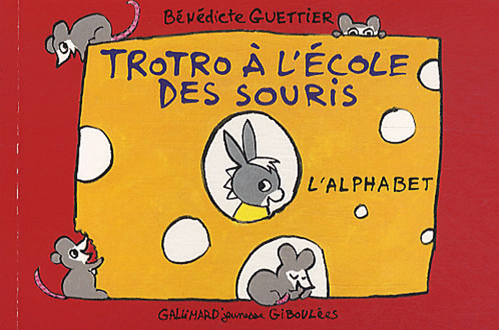 TROTRO A L'ECOLE DES SOURIS - L'ALPHABET