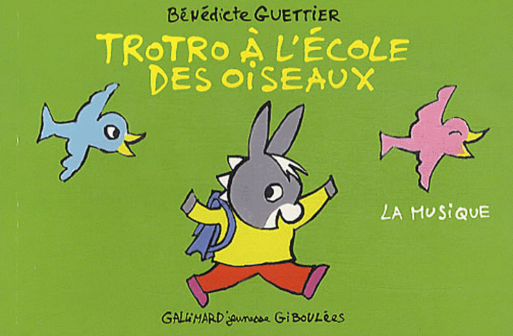TROTRO A L'ECOLE DES OISEAUX - LA MUSIQUE