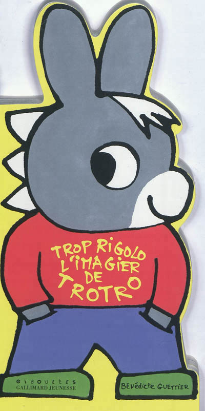 TROP RIGOLO L'IMAGIER DE TROTRO