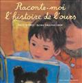 RACONTE-MOI L'HISTOIRE DE L'OURS