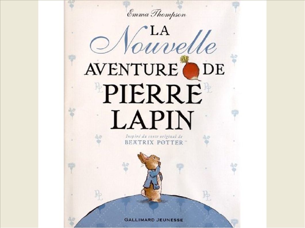 LA NOUVELLE AVENTURE DE PIERRE LAPIN