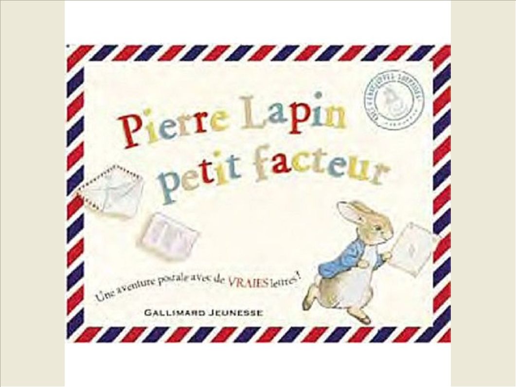 PIERRE LAPIN PETIT FACTEUR