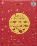 LES 40 PLUS BELLES COMPTINES ET CHANSONS