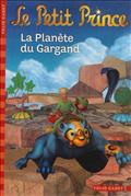 LA PLANETE DU GARGAND
