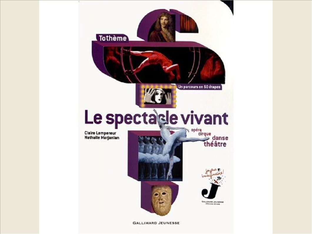LE SPECTACLE VIVANT