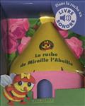 LA RUCHE DE MIREILLE L'ABEILLE