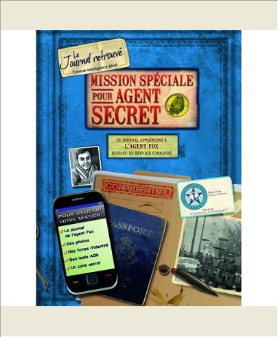 MISSION SPECIALE POUR AGENT SECRET LE JOURNAL RETROUVE, CENTRAL INTELLIGENCE UNIT...