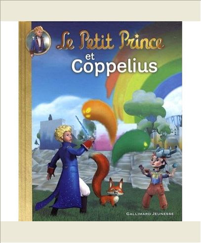 LE PETIT PRINCE ET COPPELIUS