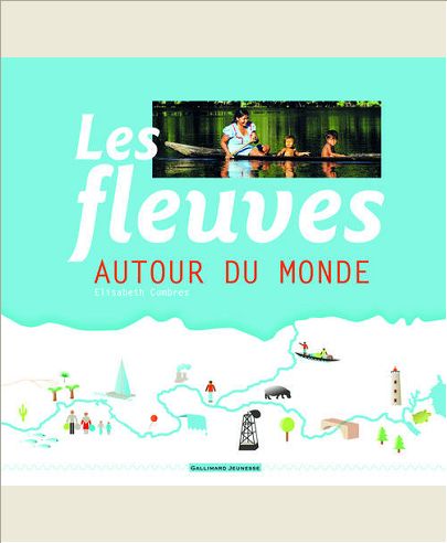LES FLEUVES AUTOUR DU MONDE
