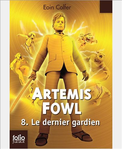 ARTEMIS FOWL, 8 : LE DERNIER GARDIEN