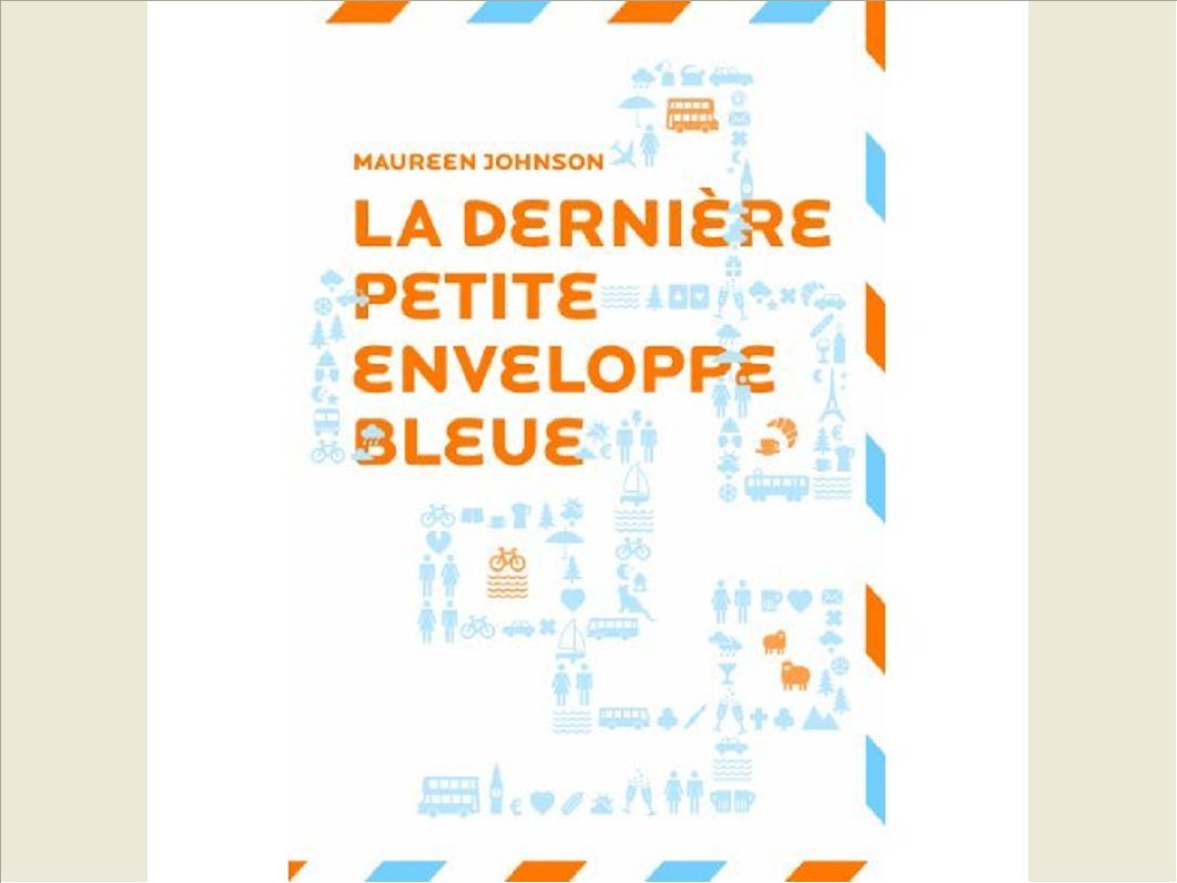 LA DERNIERE PETITE ENVELOPPE BLEUE