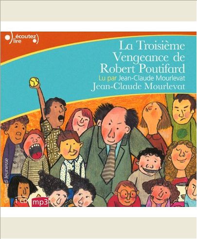 LA TROISIEME VENGEANCE DE ROBERT POUTIFARD - AUDIO