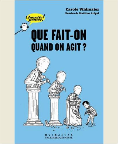 QUE FAIT-ON QUAND ON AGIT ?