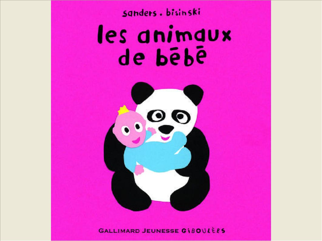 LES ANIMAUX DE BEBE