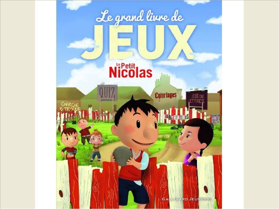 LE PETIT NICOLAS : LE GRAND LIVRE DE JEUX