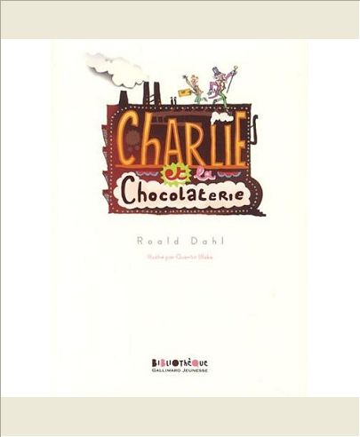 CHARLIE ET LA CHOCOLATERIE