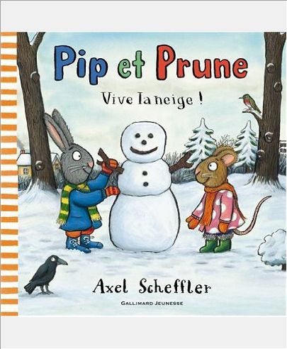PIP ET PRUNE : VIVE LA NEIGE !