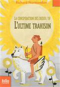 LA CONSPIRATION DES DIEUX, IV : L'ULTIME TRAHISON