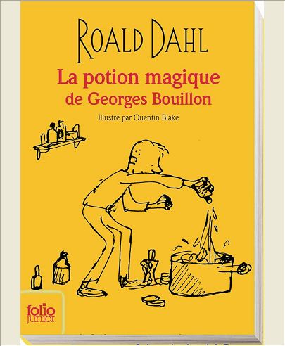 LA POTION MAGIQUE DE GEORGES BOUILLON - EDITION COLLECTOR