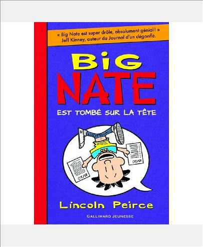 BIG NATE EST TOMBE SUR LA TETE - VOL05