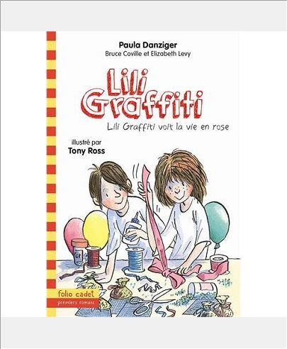 LILI GRAFFITI VOIT LA VIE EN ROSE - VOL10