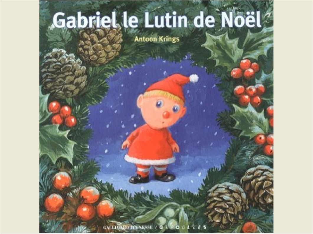 GABRIEL LE LUTIN DE NOEL