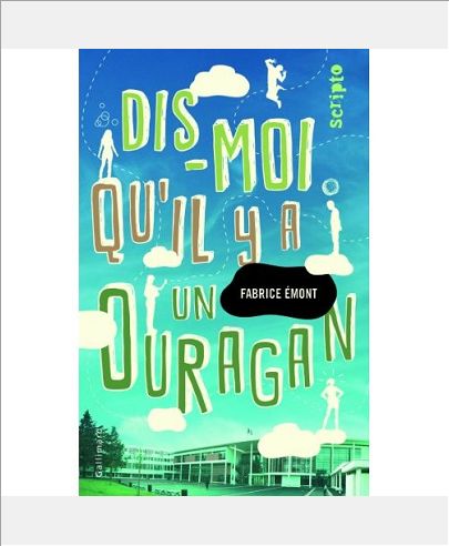 DIS-MOI QU'IL Y A UN OURAGAN