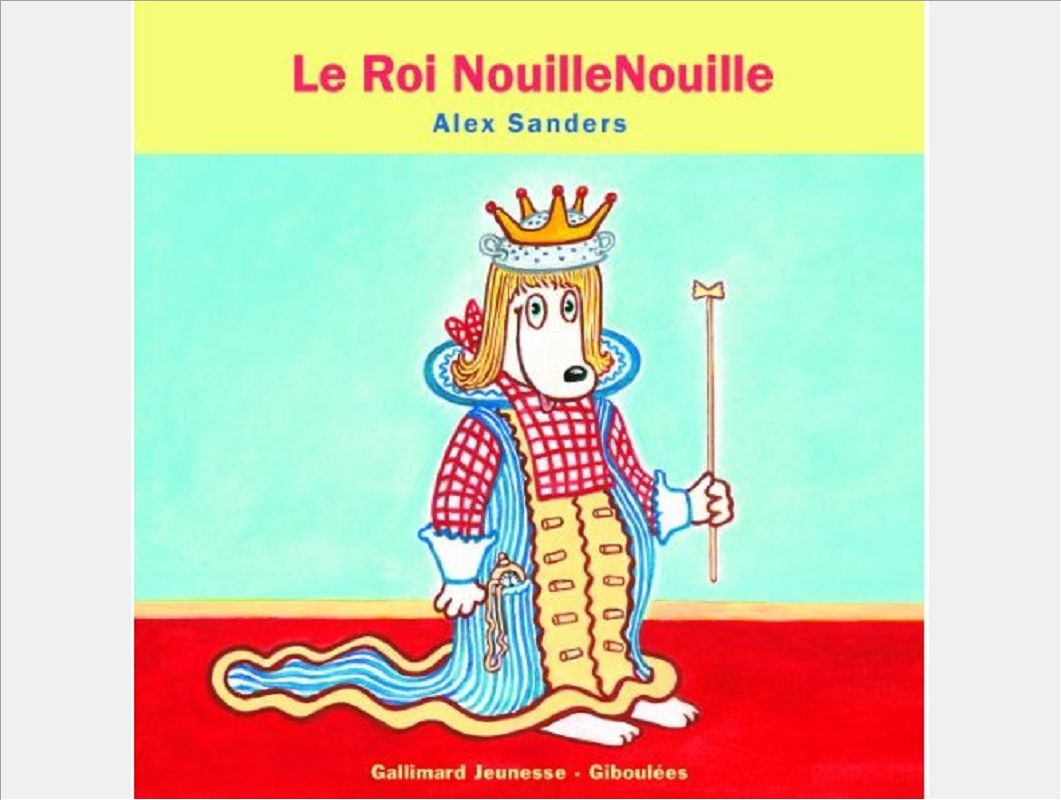 LE ROI NOUILLENOUILLE