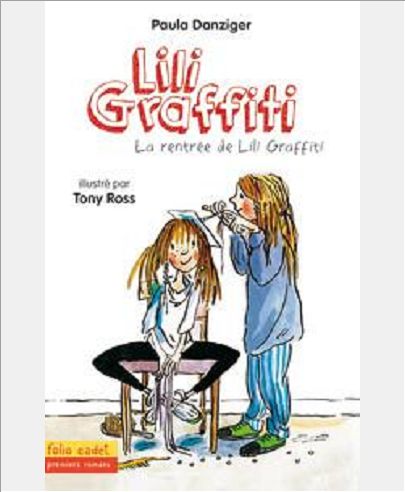 LES AVENTURES DE LILI GRAFFITI, 3 : LA RENTREE DE LILI GRAFFITI