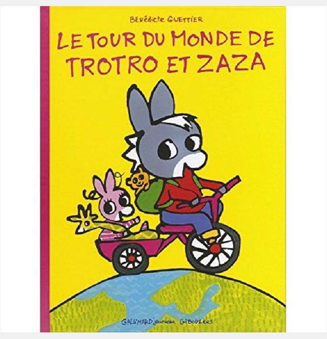 LE TOUR DU MONDE DE TROTRO ET ZAZA