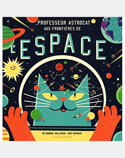 PROFESSEUR ASTROCAT : AUX FRONTIERES DE L'ESPACE
