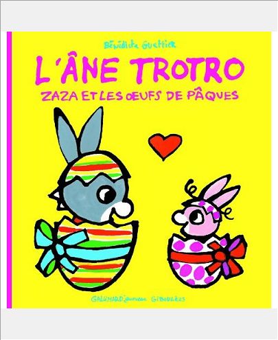 L'ANE TROTRO : ZAZA ET LES OEUFS DE PAQUES